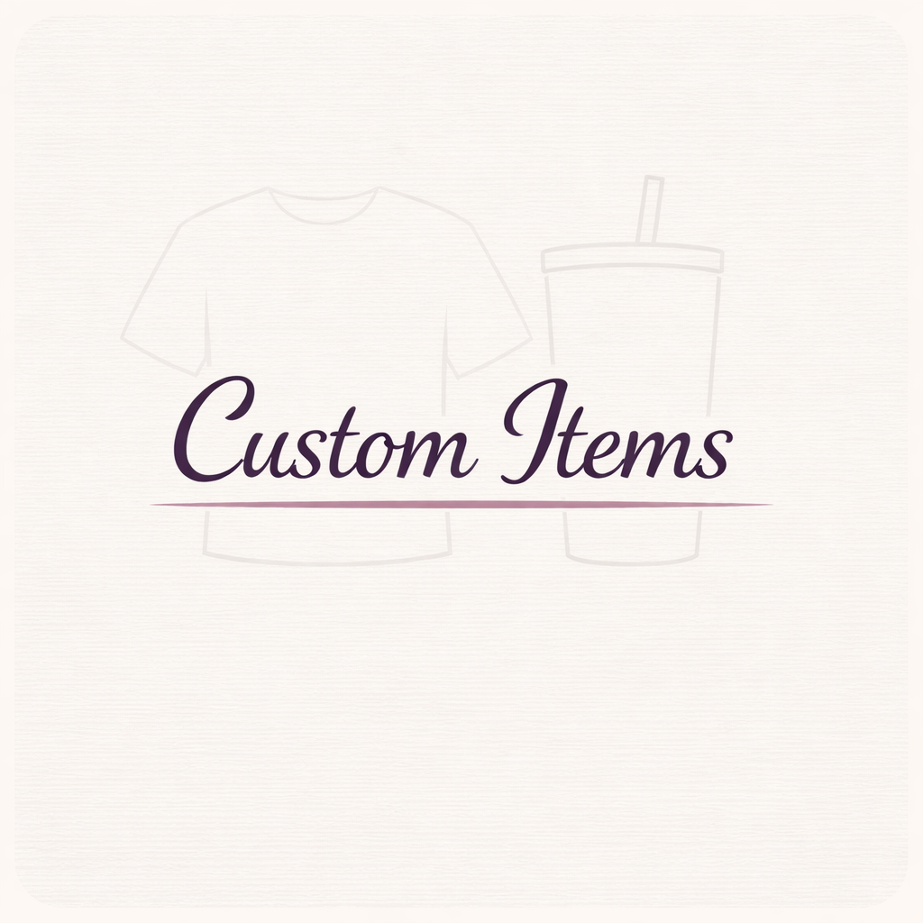 Custom Items | Personalized Gifts | Made‑to‑Order Designs