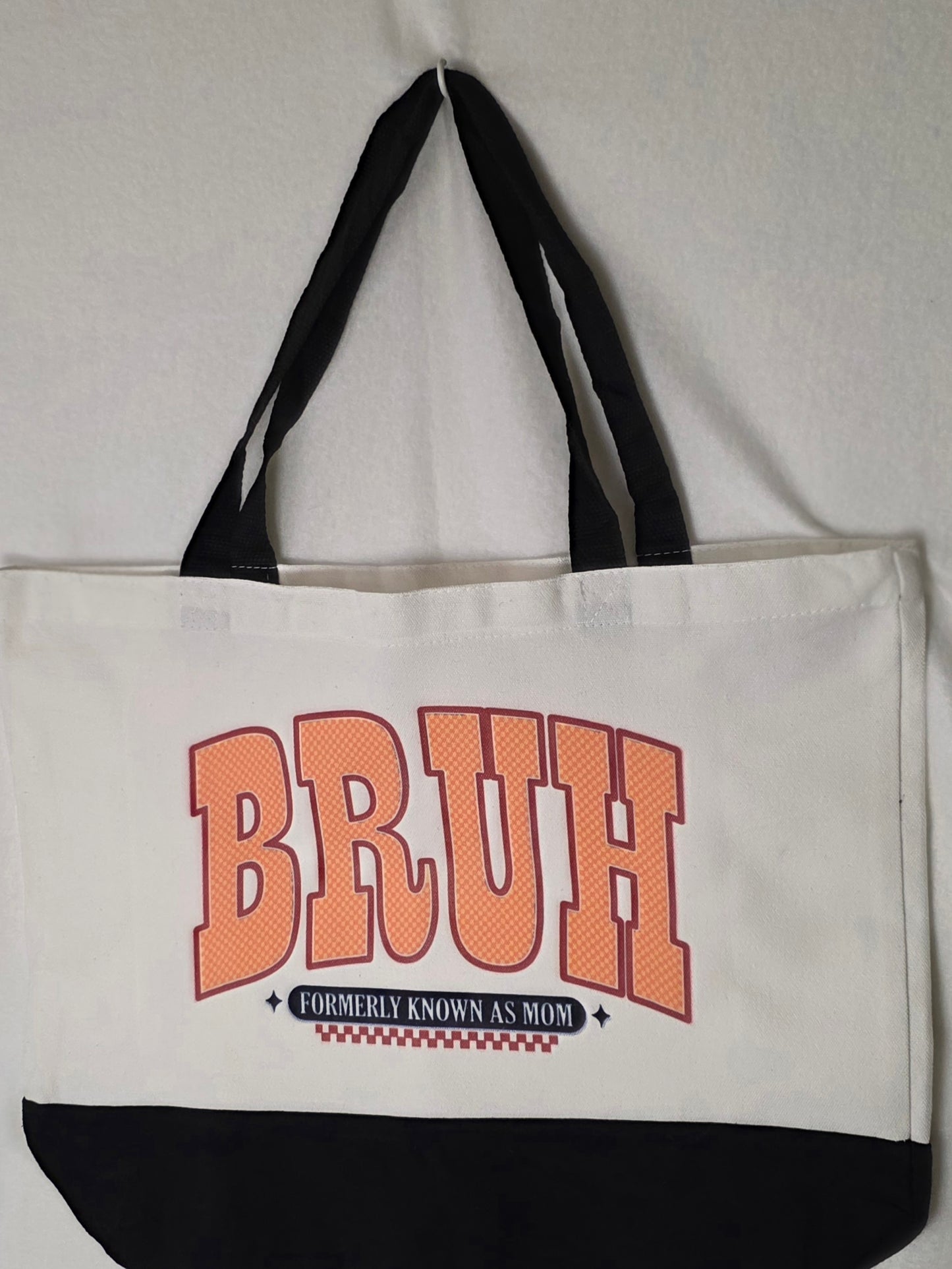 BRUH Formerly Known As Mom Tote Bag | Funny Mom Tote | Motherhood Humor Gift | Canvas Everyday Bag