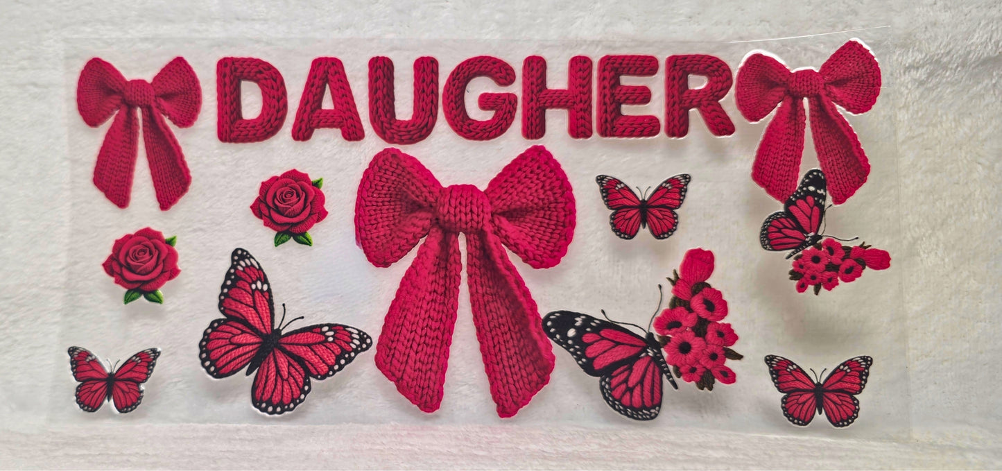 UV DTF Transfer - 16oz Cup Wrap - Daughter