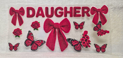 UV DTF Transfer - 16oz Cup Wrap - Daughter