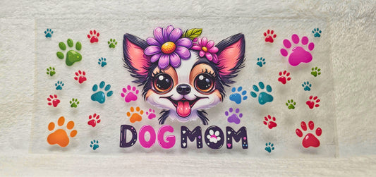 UV DTF Transfer - 16oz Cup Wrap - Dog Mom