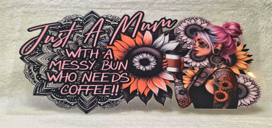 UV DTF Transfer - 16oz Cup Wrap - Just A Mum